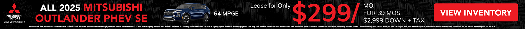 All 2025 Mitsubishi Outlander PHEV SE - Lease for Only $299/mo. for 39 mos. / $2,999 Down + Tax