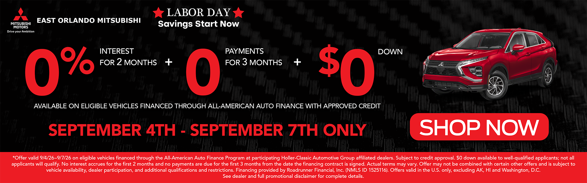 0% Interest for 2 Months + 0 Payments for 3 months + $0 Down